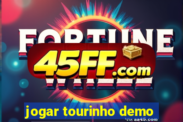 jogar tourinho demo